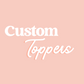 Custom Cake Topper